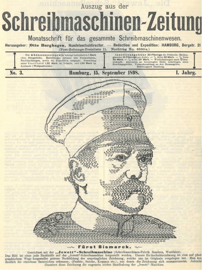 Type-writers were a new office technology, here advertised with an early ASCII art portrait of Otto von Bismarck.