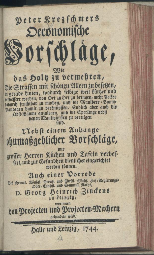 Title page of Oeconomische Vorschläge by Peter Kretzschmer (1744), with a preface by Georg Heinrich Zincke, published in Halle and Leipzig.